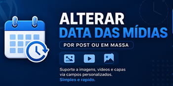 Ane Mídia Data - Altere a Data das Mídias do WordPress por Post ou em Massa