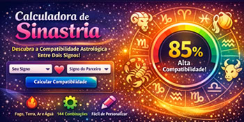 Calculadora de Sinastria Online - Compatibilidade entre Signos Grátis