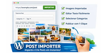 Post Importer: Importe Fotos de Qualquer Link e Crie Posts em Segundos