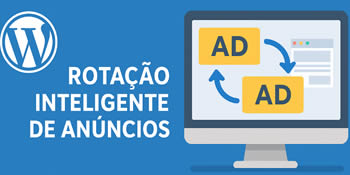 Rotação Inteligente de Anúncios – Plugin WordPress para Alternar Scripts
