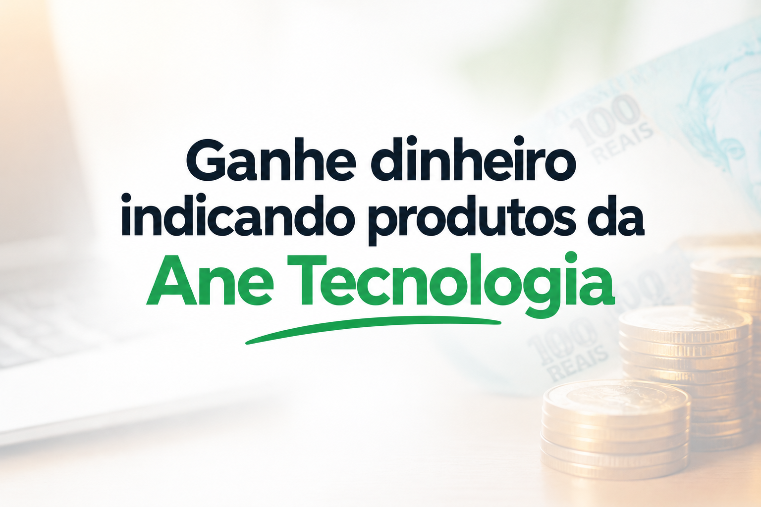 Como Ganhar Dinheiro na Internet Indicando Produtos: Conheça o ANE Tecnologia ADS