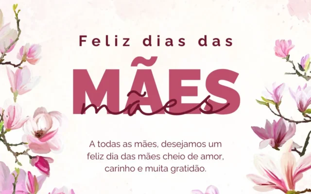 Feliz dia das Mães